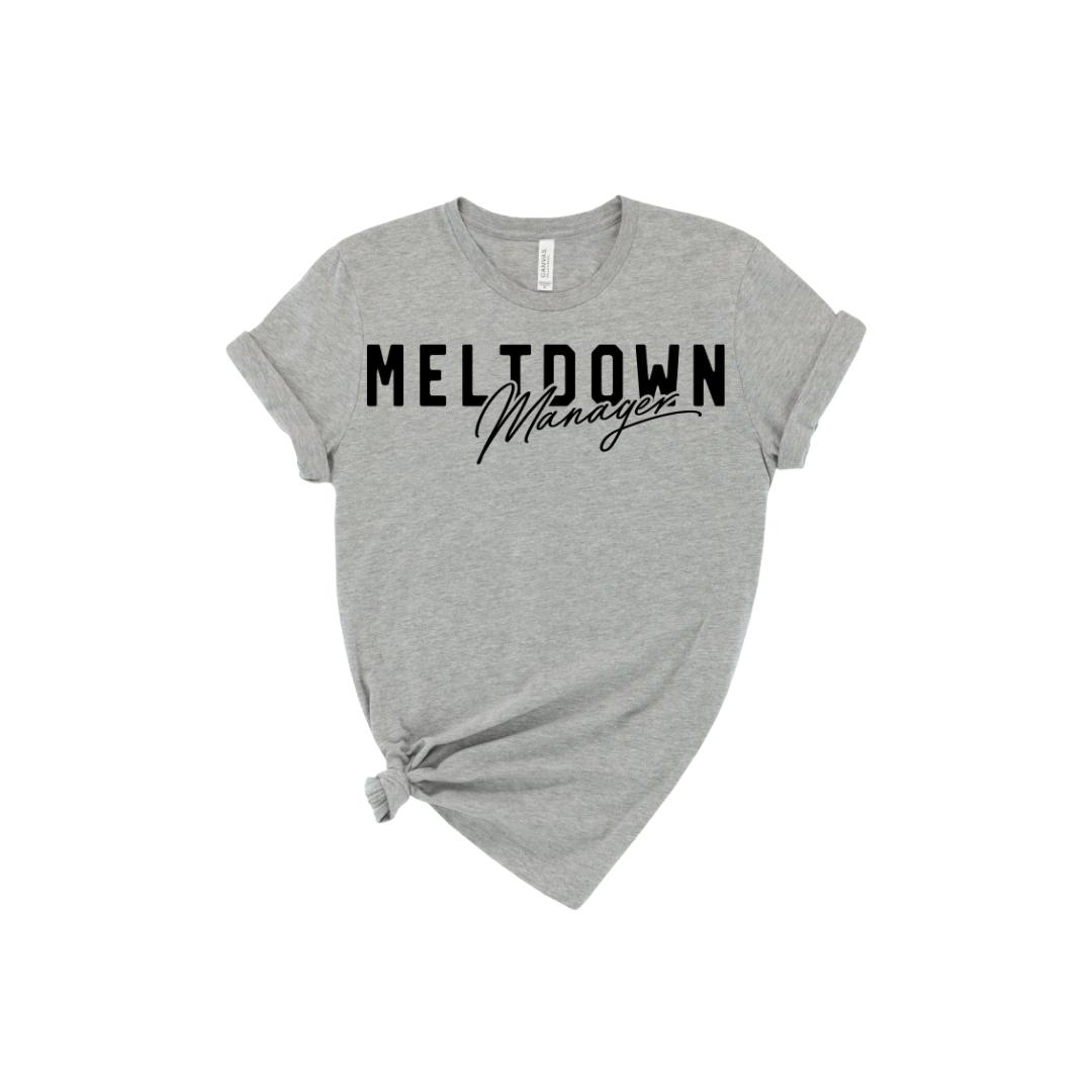 'Meltdown Manager' T-shirt