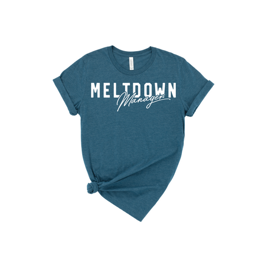 'Meltdown Manager' T-shirt